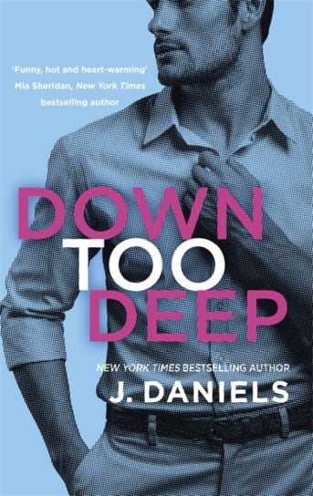 Down Too Deep Daniels J.