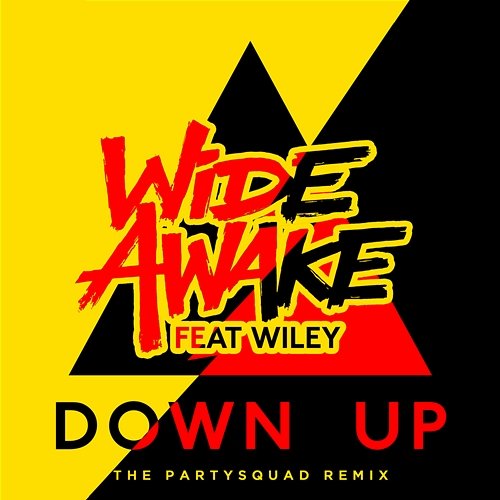 Down Up WiDE AWAKE feat. Wiley