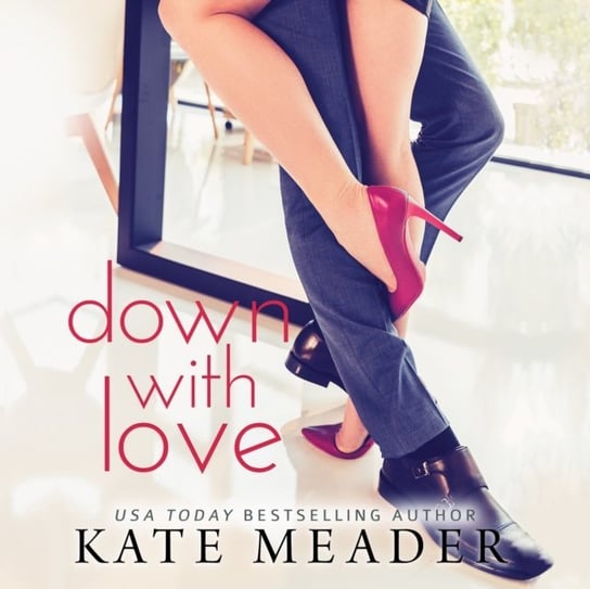 Down with Love Meader Kate, Jayne Pippa, Jason Clarke