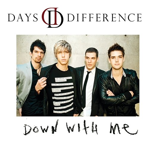 Down With Me Days Difference