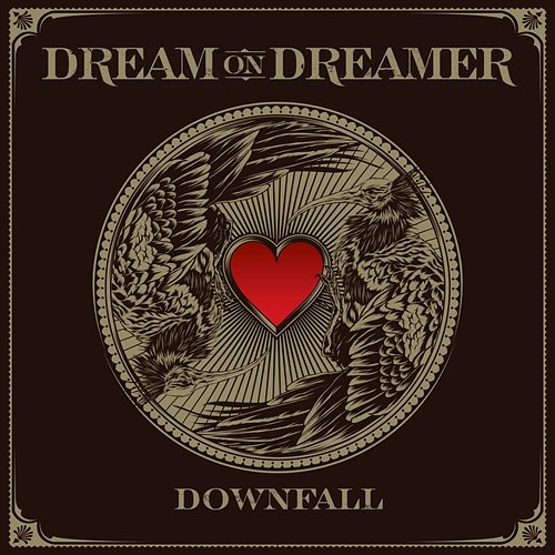 Downfall Dream On Dreamer