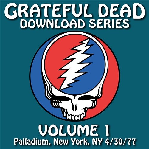 Download Series Vol. 1: Palladium, New York, NY 4/30/77 Grateful Dead