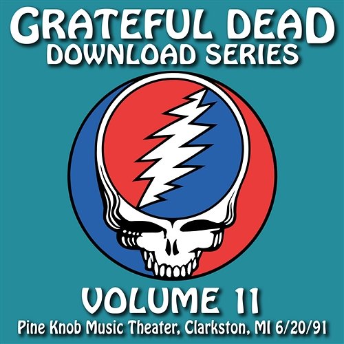 Download Series Vol. 11: Pine Knob Music Theater, Clarkston, MI 6/20/91 Grateful Dead