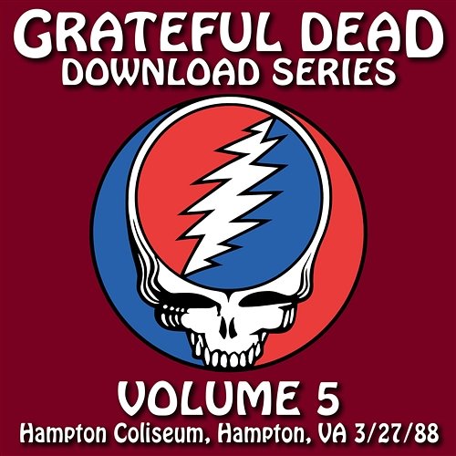 Download Series Vol. 5: Hampton Coliseum, Hampton, VA 3/27/88 Grateful Dead