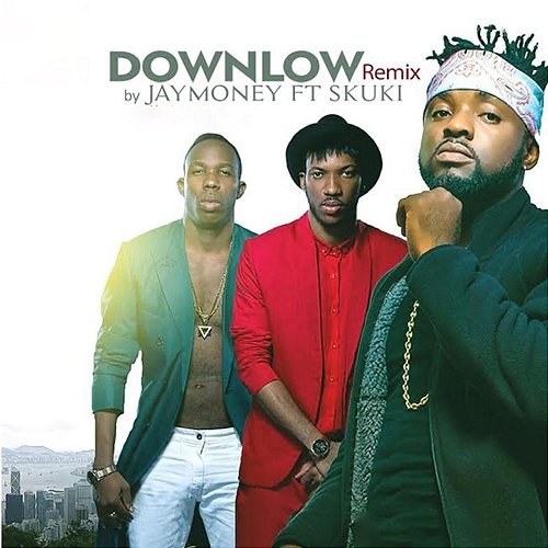 Downlow Skuki, Jay Money