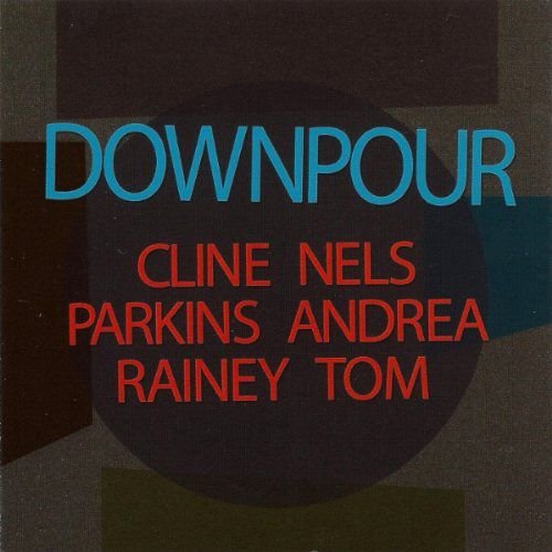 Downpour Cline Nels