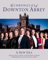 Downton Abbey Chronicles: Book 2 Sturgis Matthew, Fellowes Jessica