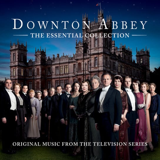Downton Abbey: The Essential Collection Various Artists
