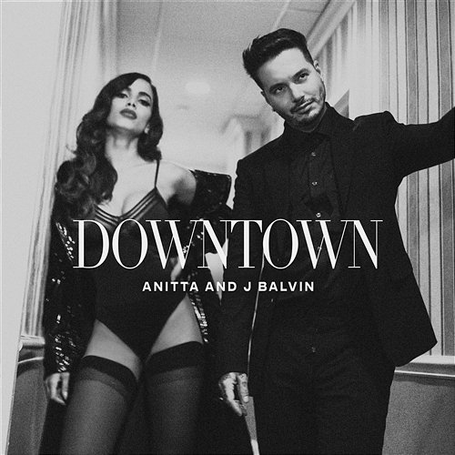 Downtown Anitta and J Balvin