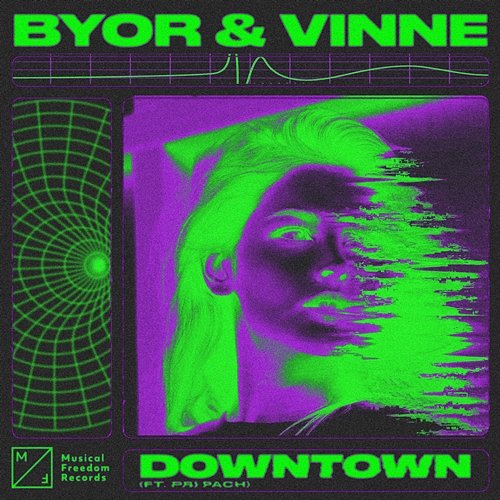 Downtown BYOR & VINNE feat. Pri Pach
