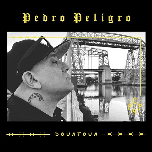 Downtown PEDRO PELIGRO
