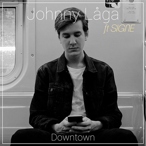 Downtown Johnny Låga, Signe