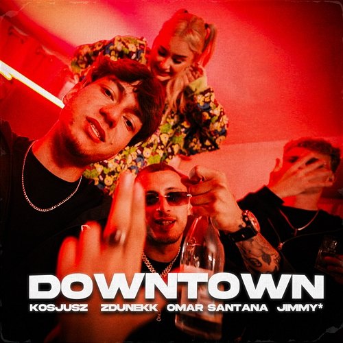 DOWNTOWN Start, Kosjusz, zdunekk, Omar Santana