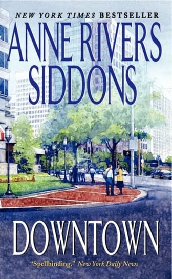 DOWNTOWN Siddons Anne Rivers