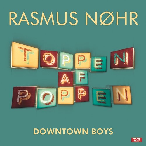 Downtown Boys Rasmus Nøhr