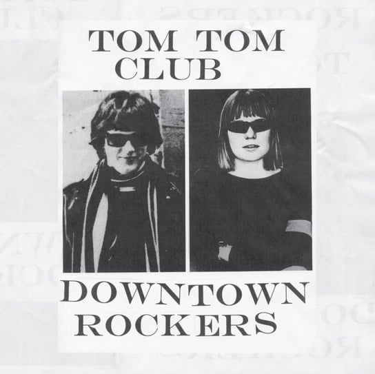 Downtown Rockers, płyta winylowa Tom Tom Club