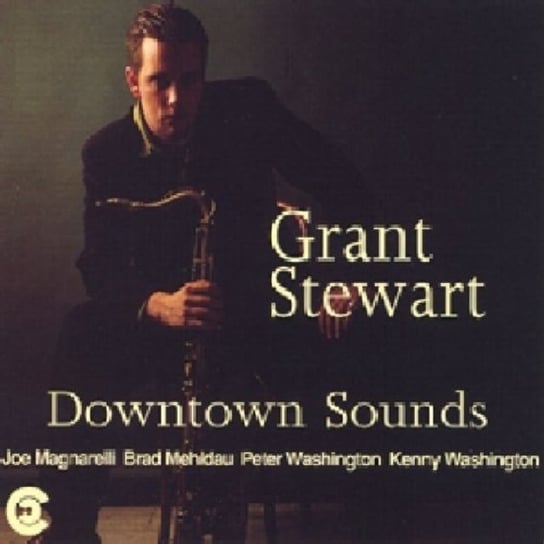 Downtown Sounds Grant Stewart Quintet