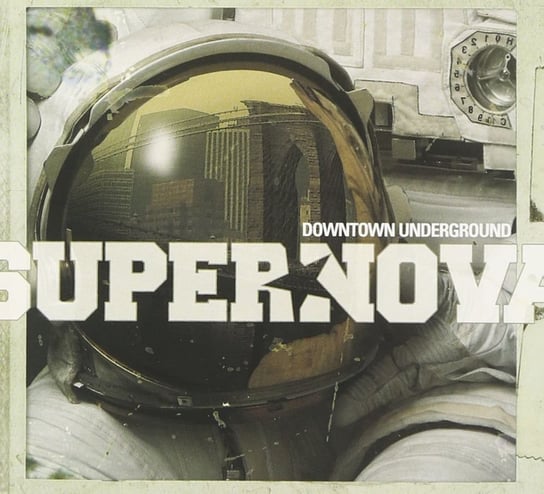 Downtown Underground Supernova