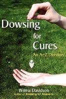 Dowsing for Cures Davidson Wilma
