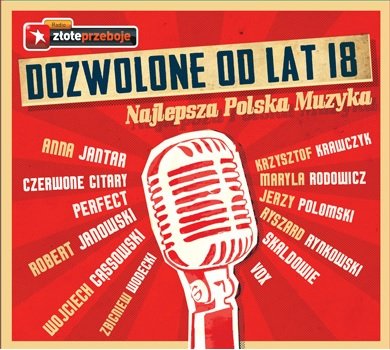 Dozwolone od lat 18: Najlepsza polska muzyka Various Artists