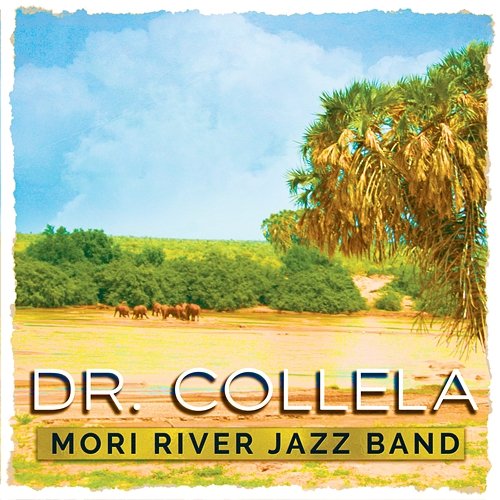 Dr. Collela Mori River Jazz Band