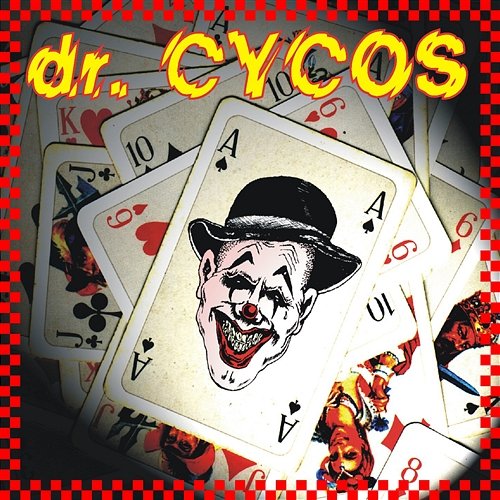 Dr. Cycos Dr. Cycos