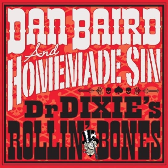 Dr. Dixie's Rollin' Bones, płyta winylowa Dan Baird and Homemade Sin