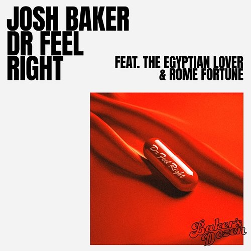 Dr Feel Right Rome Fortune, The Egyptian Lover, Josh Baker
