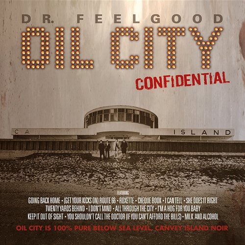 Dr. Feelgood: Oil City Confidential [Original Soundtrack Recording] Various Artists