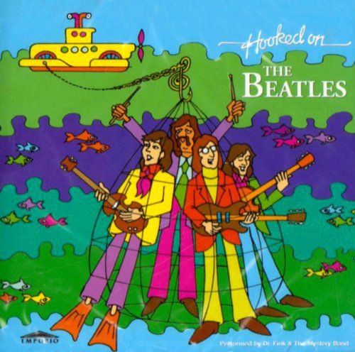 Dr. Fink & The Mystery Band - Hooked On A Beatles Tribute Various Artists