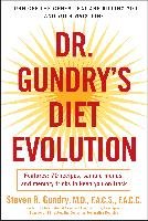 Dr. Gundry's Diet Evolution Gundry Steven R.