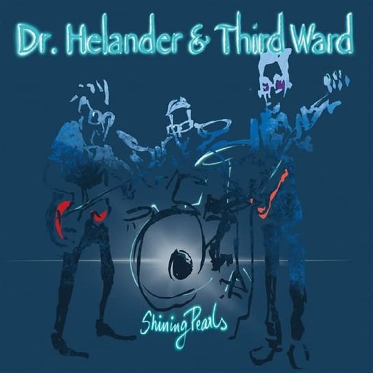 Dr. Helander & Third Ward-Shining Pearls Various Artists