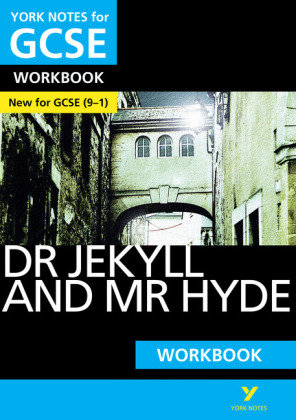 Dr Jekyll and Mr Hyde: York Notes for GCSE (9-1) Workbook Rooney Anne