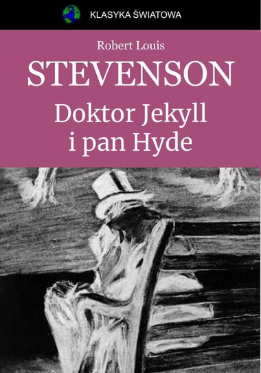 Dr Jekyll i Mr. Hyde Stevenson Robert Louis
