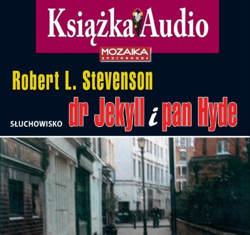 Dr. Jekyll i Pan Hyde Stevenson Robert Louis