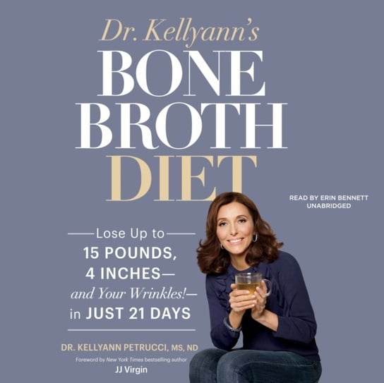 Dr. Kellyann's Bone Broth Diet Virgin JJ