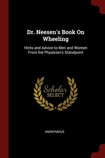 Dr. Neesen's Book On Wheeling Anonymous