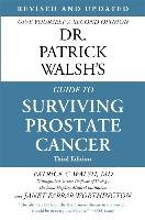 Dr. Patrick Walsh's Guide to Surviving Prostate Cancer (Four Walsh Patrick C.