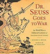 Dr. Seuss Goes to War Minear Richard H., Seuss