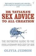 Dr Tatiana's Sex Advice to All Creation Judson Olivia