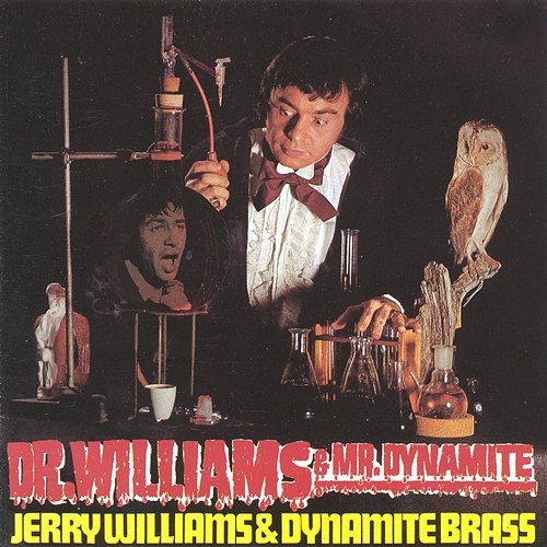 Dr. Williams & Dr. Dynamite Jerry Williams, Dynamite Brass