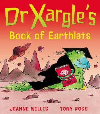Dr Xargle's Book of Earthlets Willis Jeanne
