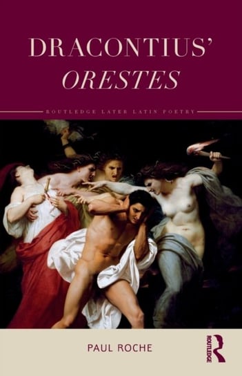 Dracontius' Orestes Opracowanie zbiorowe