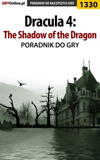 Dracula 4: The Shadow of the Dragon - poradnik do gry - ebook PDF Józefowicz Antoni Hat