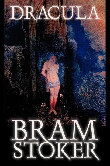 Dracula by Bram Stoker, Fiction, Classics, Horror Stoker Bram