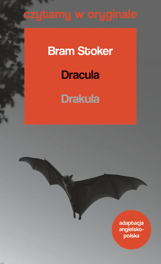 Dracula. Czytamy w oryginale Bram Stoker