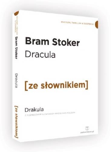 Dracula. Drakula z podręcznym słownikiem angielsko-polskim Stoker Bram