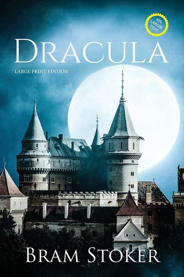 Dracula (Large Print, Annotated) Stoker Bram
