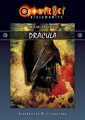 Dracula. Opowieści niesamowite Stoker Bram