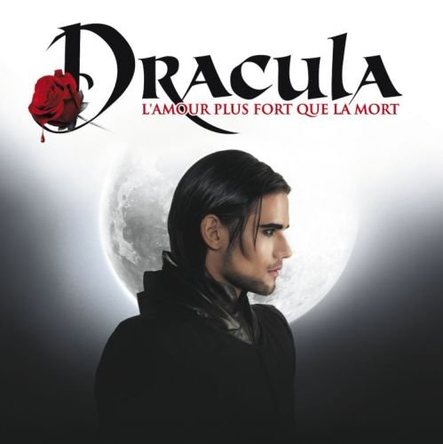 Dracula, Original Cast Dracula, L'Amour Plus Fort Que La Mort Various Artists